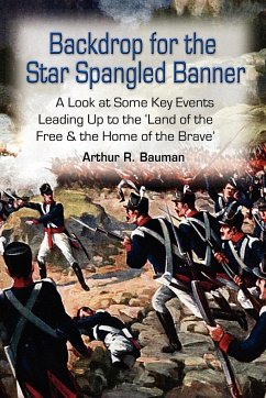Backdrop for the Star Spangled Banner - Bauman, Arthur R.