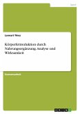 Körperfettreduktion durch Nahrungsergänzung. Analyse und Wirksamkeit