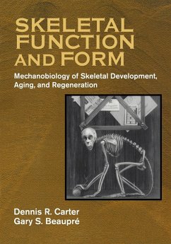 Skeletal Function and Form - Carter, Dennis R.; Beaupre, Gary S.; Dennis R., Carter