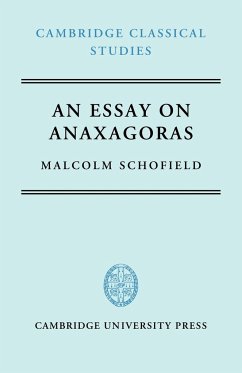 An Essay on Anaxagoras - Schofield, Malcolm