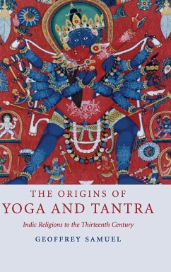 The Origins of Yoga and Tantra - Samuel, Geoffrey