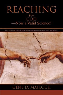 Reaching for God-Now a Valid Science!