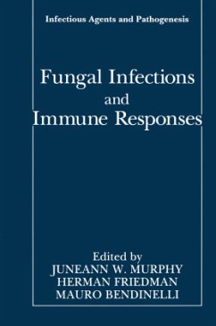 Fungal Infections and Immune Responses - Murphy, Juneann W. / Friedman, Herman / Bendinelli, Mauro (eds.)