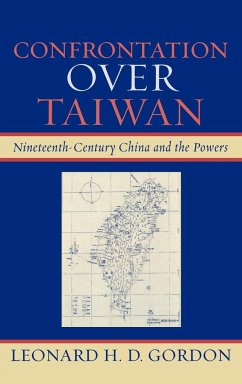 Confrontation over Taiwan - Gordon, Leonard H. D.