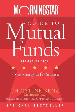Morningstar Guide to Mutual Funds - Benz, Christine