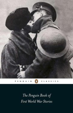 The Penguin Book of First World War Stories - Various