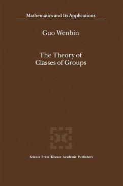 The Theory of Classes of Groups - Guo Wenbin
