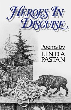 Heroes in Disguise - Pastan, Linda