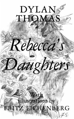 Rebecca's Daughters - Thomas, Dylan