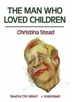 The Man Who Loved Children - Stead, Christina