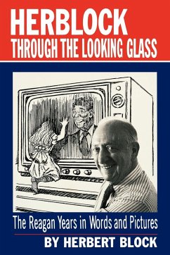 Herblock through the Looking Glass - Block, Herbert