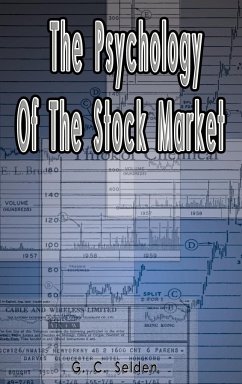 The Psychology of the Stock Market - Muunoz Bravo, Elena; Selden, G. C.