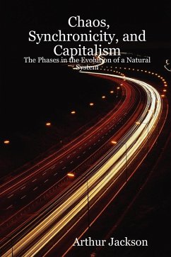 Chaos, Synchronicity, and Capitalism - Jackson, Arthur
