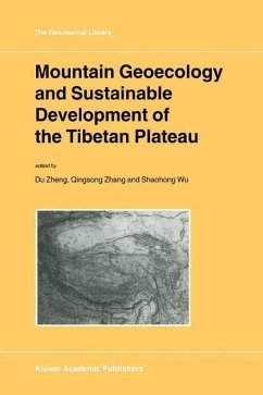Mountain Geoecology and Sustainable Development of the Tibetan Plateau - Du Zheng