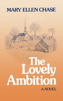 The Lovely Ambition - Chase, Mary Ellen