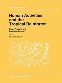 Human Activities and the Tropical Rainforest