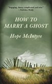 How to Marry a Ghost