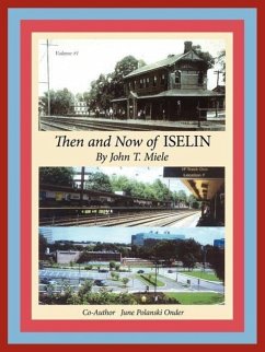 Then and Now of Iselin