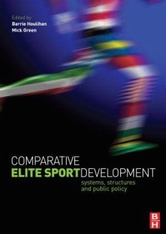 Comparative Elite Sport Development - Houlihan, Barrie / Green, Mick (eds.)