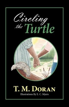 Circling the Turtle - Doran, T. M.