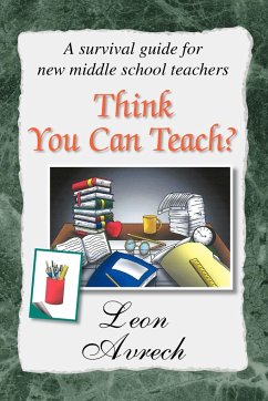 Think You Can Teach? - Avrech, Leon