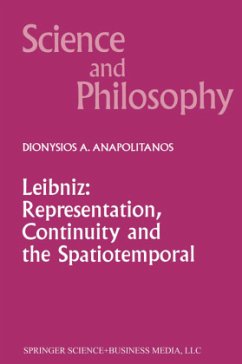 Leibniz: Representation, Continuity and the Spatiotemporal - Anapolitanos, D. A.