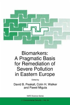 Biomarkers: A Pragmatic Basis for Remediation of Severe Pollution in Eastern Europe - Peakall, David B. (ed.) / Walker, Colin H. / Migula, Pawel