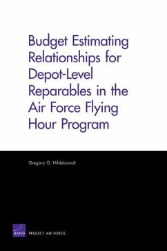 Budget Estimating Relationships for Depot-Level Reparables in the Air Force Flying Hour Program - Hildebrandt, Gregory G