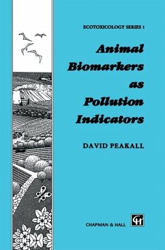 Animal Biomarkers as Pollution Indicators - Peakall, David B. (ed.)