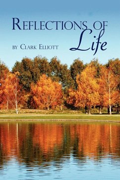 Reflections of Life - Elliott, Clark
