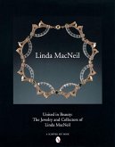 United in Beauty: The Jewelry and Collectors of Linda MacNeil