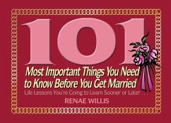 101 Most Important Things You Need to Know Before You Get Married - Willis, Renae