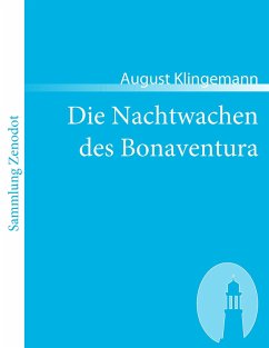 Die Nachtwachen des Bonaventura - Klingemann, August