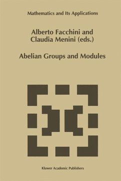 Abelian Groups and Modules - Facchini, Alberto / Menini, Claudia (eds.)
