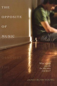 Opposite of Music - Young, Janet Ruth