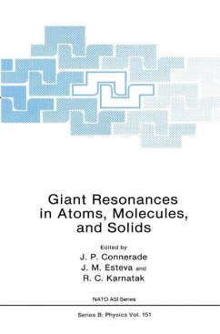 Giant Resonances in Atoms, Molecules, and Solids - Connerade, Jean-Patrick;Esteva, J. M.;Karnatak, R. C.