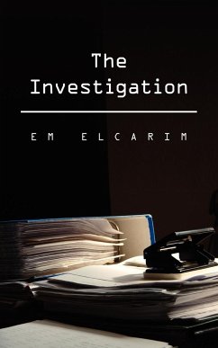 The Investigation - Elcarim, Em