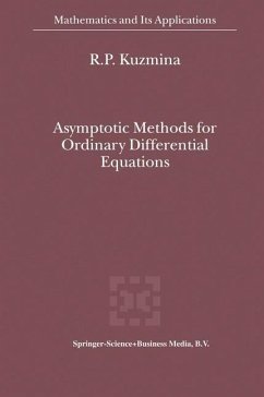 Asymptotic Methods for Ordinary Differential Equations - Kuzmina, R. P.