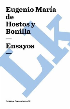 Ensayos. Antología - Hostos Y Bonilla, Eugenio María de