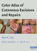 Color Atlas of Cutaneous Excisions and Repairs