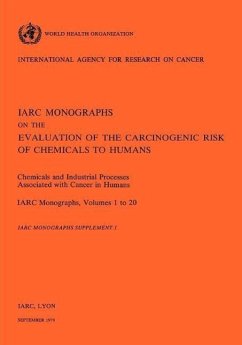 Chemicials and Industrial processes Associated with Cancer in Humans. Supplement to IARC Vol 20 - Iarc