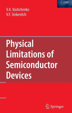 Physical Limitations of Semiconductor Devices - Vashchenko, Vladislav A.;Sinkevitch, V. F.