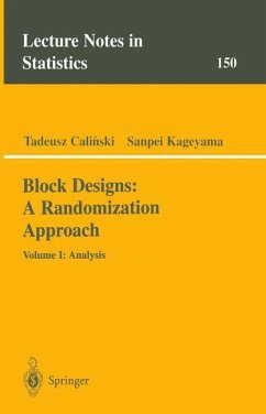 Block Designs: A Randomization Approach - Calinski, Tadeusz; Kageyama, Sanpei