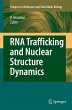 RNA Trafficking and Nuclear Structure... - Bild 1