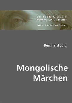 Mongolische Märchen - Jülg, Bernhard
