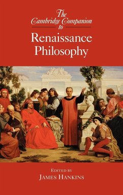 The Cambridge Companion to Renaissance Philosophy - Hankins, James (ed.)
