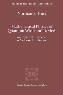 Mathematical Physics of Quantum Wires and Devices - Hurt, N. E.
