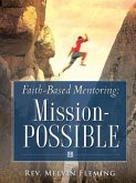 Faith-Based Mentoring: Mission-POSSIBLE