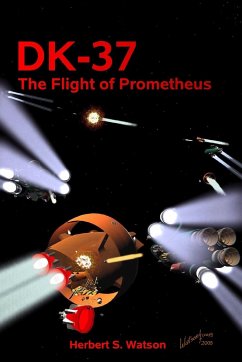 DK-37, The Flight of Prometheus - Watson, Herbert S.