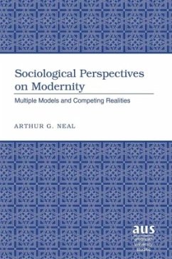 Sociological Perspectives on Modernity - Neal, Arthur G.